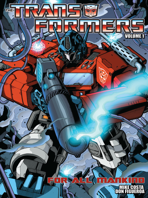 Title details for Transformers, Volume 1 by Mike Costa - Available